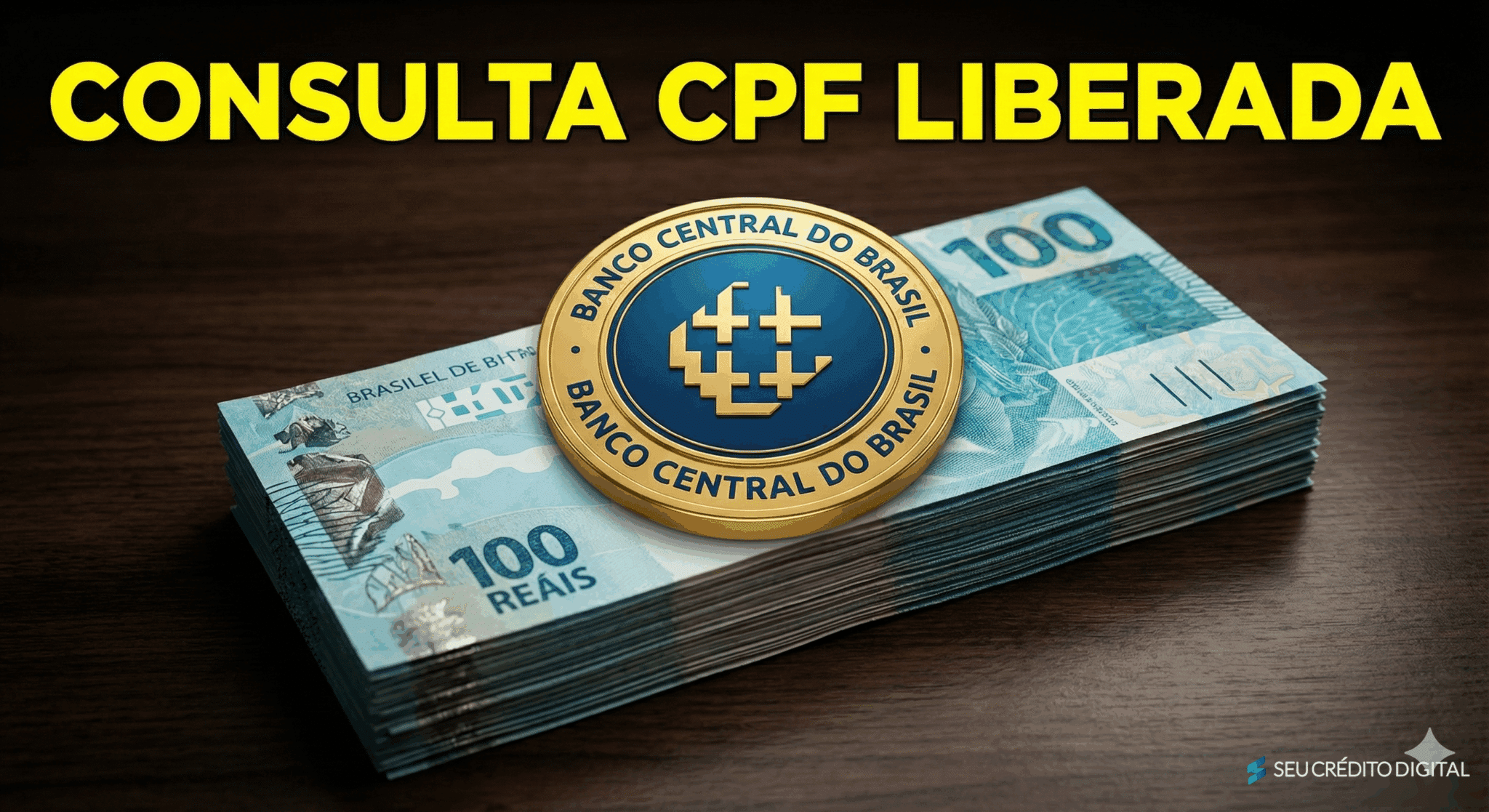 Alerta Geral: Banco Central libera nova consulta de dinheiro esquecido neste sábado (Veja se seu CPF está na lista)