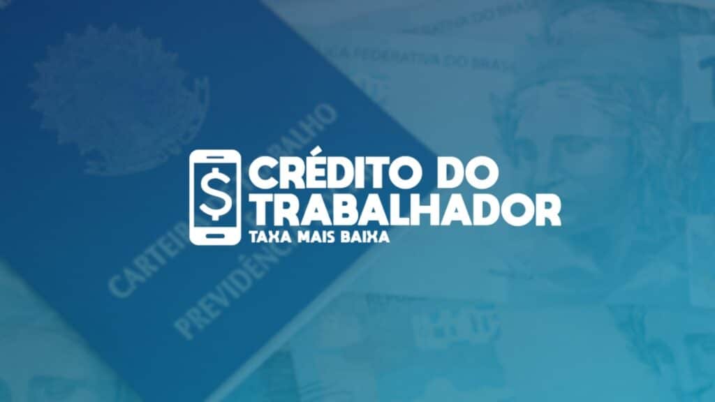credito do trabalhador emprestimo consignado