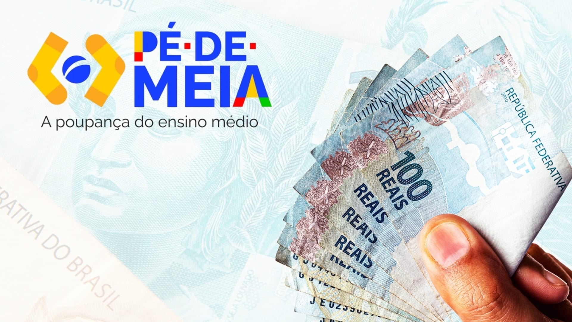 Pagamento do Pé-de-Meia varia conforme nascimento