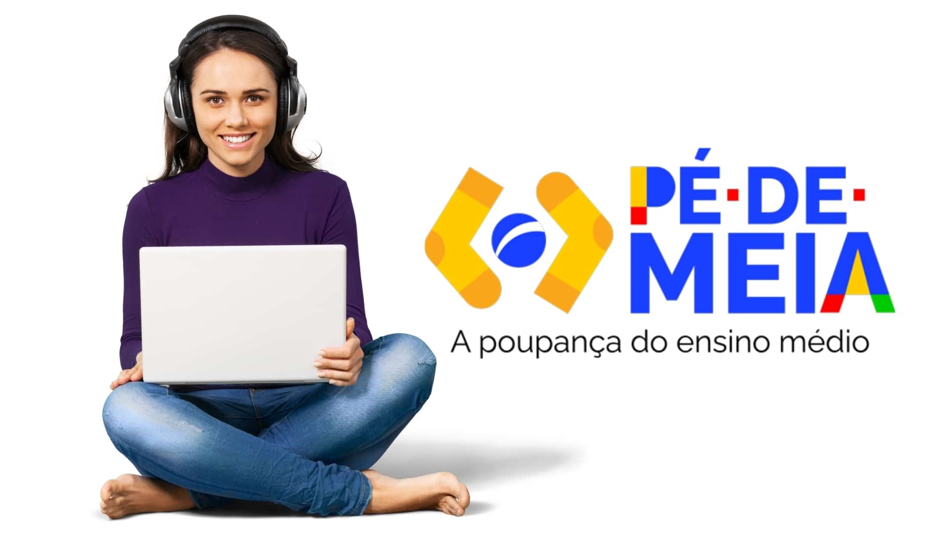 Pé-de-Meia 2027 já tem calendário e valores previstos para estudantes